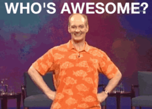 youre-awesome.gif